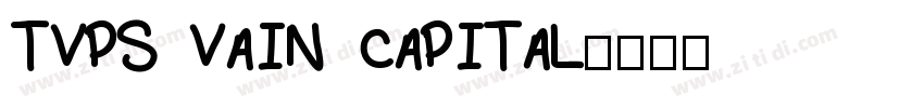 TVPS Vain Capital字体转换